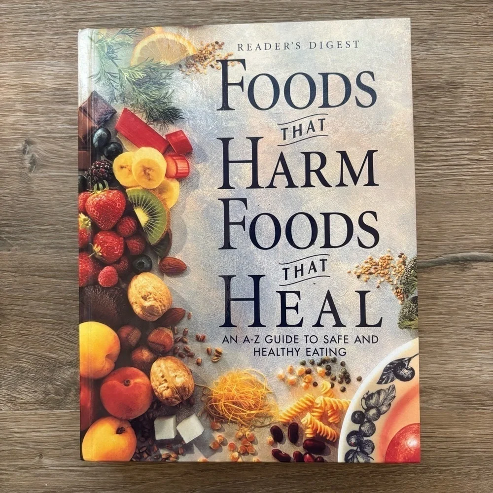 Foods that Harm Foods that Heal Reader's Digest Hardcover Informative Book